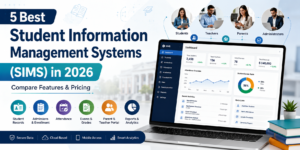 5 Best Student Information Management Systems (SIMS) in 2026: Compare Features & Pricing